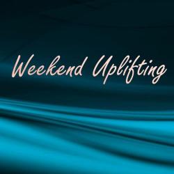 VA - Weekend Uplifting