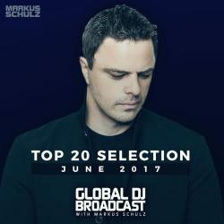 Markus Schulz - Global DJ Broadcast Top 20 June