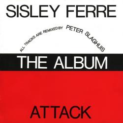 Sisley Ferre Attack - The Album