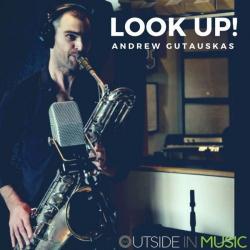 Andrew Gutauskas - Look up!