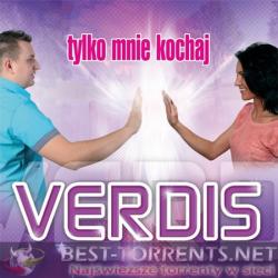 Verdis - Tylko Mnie Kochaj