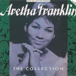 Aretha Franklin The Collection