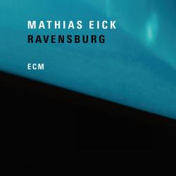 Mathias Eick - Ravensburg