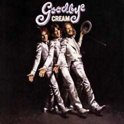 Cream - Goodbye