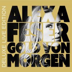 Alexa Feser - Gold von morgen