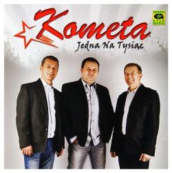 Kometa - Jedna na Tysiac