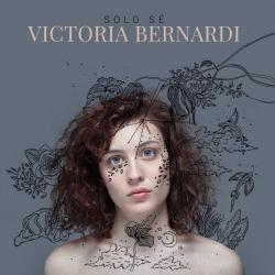 Victoria Bernardi - Solo Se