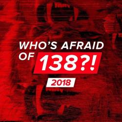 VA - Who's Afraid Of 138?! 2018