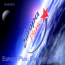 VA - Europa Plus: ЕвроХит Топ 40