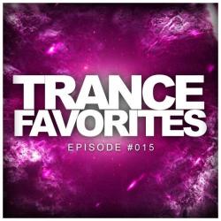 VA - Trance Favorites (Episode #015)