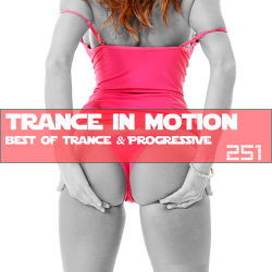 VA - Trance In Motion Vol.251