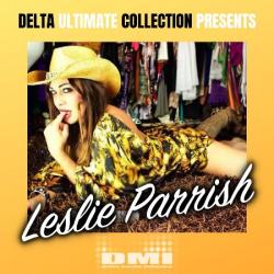 Leslie Parrish - Delta Ultimate Collection Presents