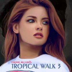 VA - Tropical Walk 3