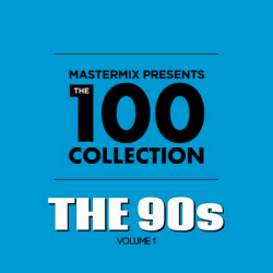 VA - Mastermix pres. The 100 Collection: 90s Vol.1